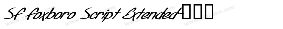 SF Foxboro Script Extended字体转换